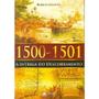 Imagem de Livro 1500 - 1501 A Intriga do Descobrimento Ed. 1