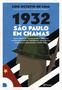 Imagem de Livro - 1932: São Paulo em chamas