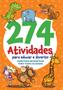 Imagem de Livro - 274 Atividades para Educar e Divertir