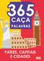 Imagem de Livro - 365 Caça-Palavras - Países, capitais e cidades