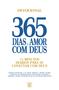 Imagem de Livro - 365 Dias de Amor com Deus - Devocional