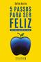 Imagem de Livro - 5 passos para ser feliz