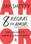 Imagem de Livro - 8 regras do amor