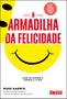 Imagem de Livro - A armadilha da felicidade