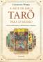 Imagem de Livro A Arte de Ler o Tarô para Si Mesmo Autoconhecimento Metodologia e Prática