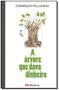 Imagem de Livro A Árvore que Dava Dinheiro - Ensino Fundamental Domingos Pelllegrini