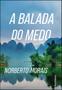 Imagem de Livro - A balada do medo