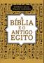 Imagem de Livro - A BÍBLIA E O ANTIGO EGITO