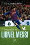 Imagem de Livro - A biografia de Lionel Messi