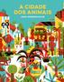 Imagem de Livro - A cidade dos animais