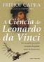 Imagem de Livro - A Ciência de Leonardo da Vinci