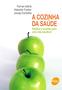 Imagem de Livro - A cozinha da saúde