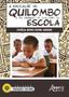 Imagem de Livro - A educação no quilombo e os saberes do quilombo na escola
