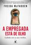 Imagem de Livro - A empregada está de olho (A empregada – Livro 3)