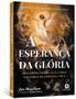 Imagem de Livro - A esperança da glória