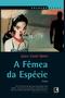 Imagem de Livro - A fêmea da espécie (Coleção Negra)