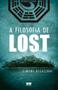Imagem de Livro - A filosofia de Lost