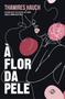 Imagem de Livro - À flor da pele