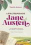 Imagem de Livro - A Fraternidade Jane Austen