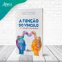 Imagem de Livro - A Função do Vínculo no Trabalho com Trauma