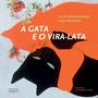 Imagem de Livro - A gata e o vira-lata