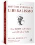 Imagem de Livro - A história perdida do liberalismo