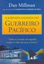 Imagem de Livro - A Jornada Sagrada do Guerreiro PacÍfico