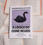 Imagem de Livro - A lógica do Cisne Negro (Edição revista e ampliada)