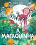 Imagem de Livro - A macaquinha