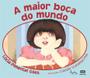 Imagem de Livro - A maior boca do mundo