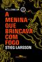 Imagem de Livro - A menina que brincava com fogo