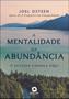 Imagem de Livro - A mentalidade da abundância