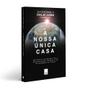 Imagem de Livro - A nossa única casa