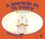 Imagem de Livro - A operação do tio Onofre