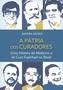 Imagem de Livro - A Pátria dos Curadores