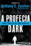 Imagem de Livro - A profecia Dark (Vol. 2)