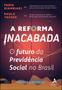 Imagem de Livro - A reforma inacabada