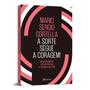 Imagem de Livro - A sorte segue a coragem!