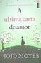 Imagem de Livro - A Ultima Carta De Amor - Pop