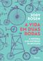 Imagem de Livro A vida em Duas Rodas Jody Rosen Edição econômica