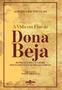 Imagem de Livro - A Vida em Flor de Dona Beja