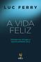 Imagem de Livro - A vida feliz