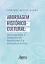 Imagem de Livro - Abordagem histórico-cultural: um olhar para a formação de professores e a educação especial