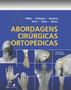 Imagem de Livro - Abordagens Cirúrgicas Ortopédicas