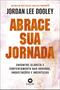 Livro - Abrace sua jornada Imagem de Livro - Abrace sua jornada