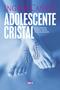 Imagem de Livro - Adolescente cristal