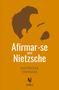 Imagem de Livro - Afirmar-se com Nietzsche