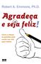 Imagem de Livro - Agradeça e seja feliz!