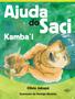 Imagem de Livro - Ajuda do saci kamba'i