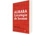 Imagem de Livro - Alibaba Estratégia de Sucesso